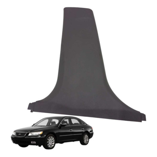 Acabamento Esquerdo Coluna Central Azera 3.3 2008 2009 2010