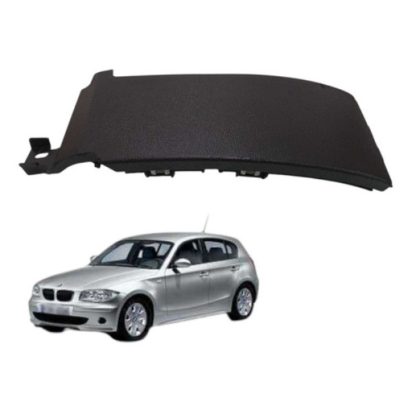 Acabamento Direito Inferior Painel Bmw 130i 3.0 2008 2009