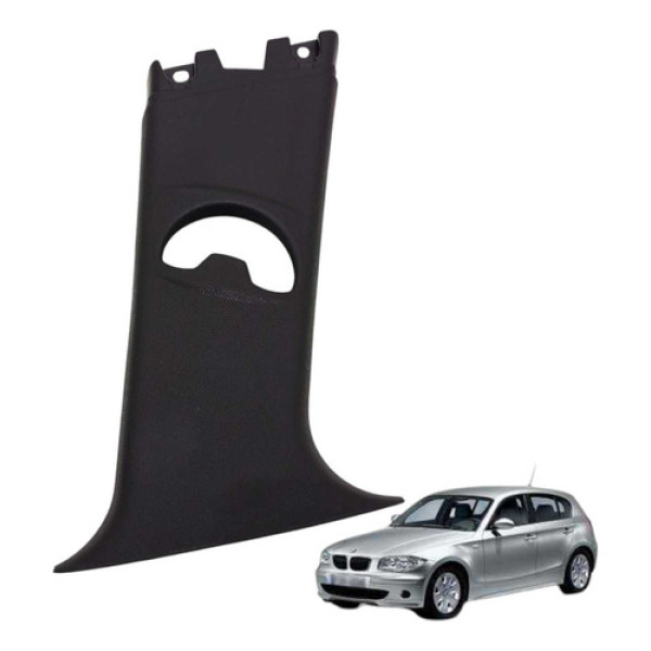 Acabamento Coluna Central Direita Bmw 130i 3.0 2008 2009
